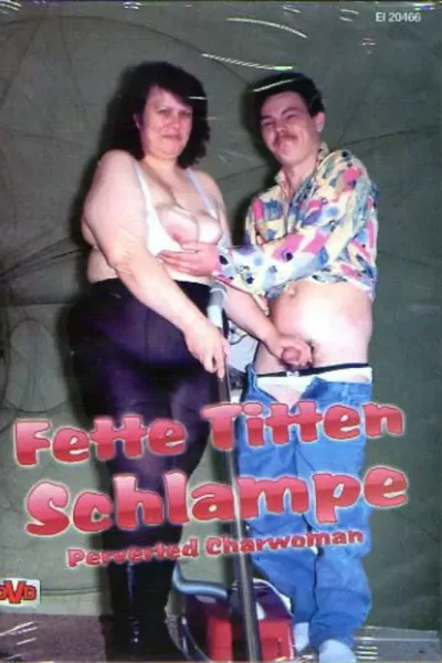 DVD-German Classics – Fette Titten Schlampe Perverted Charwoman